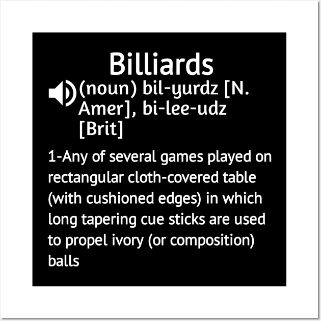 Billiards Hobbies Definition - Birthday Gift Ideas For Billiards Player Wall Art by Arda